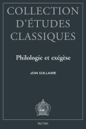 Philologie Et Exegese: Trente-Cinq Annees D'Etudes Nervaliennes