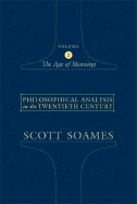 Philosophical Analysis in the Twentieth Century, Volume 2: The Age of Meaning