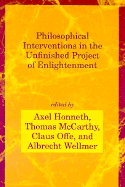 Philosophical Interventions in the Unfinished Project of Enlightenment