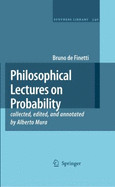 Philosophical Lectures on Probability