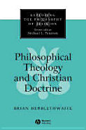 Philosophical Theology and Christian Doctrine - Hebblethwaite, Brian