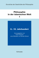 Philosophie in Der Islamischen Welt / 8. - 10. Jahrhundert