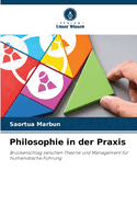 Philosophie in der Praxis