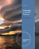 Philosophy: A Text with Readings, International Edition