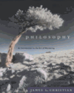 Philosophy: An Introduction to the Art of Wondering (Non-Infotrac Version)