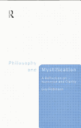 Philosophy and Mystification: A Reflection on Nonsense and Clarity