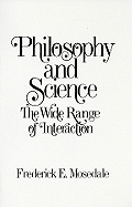 Philosophy and Science: The Wide Range of Interaction