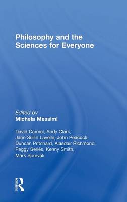 Philosophy and the Sciences for Everyone - Massimi, Michela (Editor)