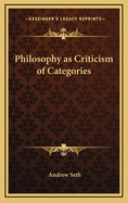 Philosophy as Criticism of Categories