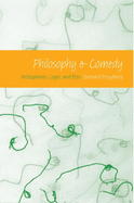 Philosophy & Comedy: Aristophanes, Logos, and Eros