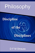 Philosophy: Discipline of the Disciplines