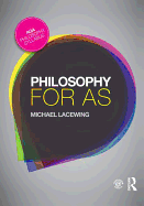 Philosophy for AS: Epistemology and Philosophy of Religion