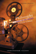 Philosophy Goes to the Movies: An Introduction to Philosophy