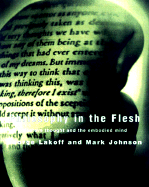 Philosophy in the Flesh: The Embodied Mind and Its Challenge to Western Thought - Lakoff, George