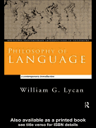 Philosophy of Language: A Contemporary Introduction