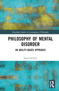 Philosophy of Mental Disorder: An Ability-Based Approach
