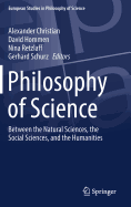 Philosophy of Science: Between the Natural Sciences, the Social Sciences, and the Humanities