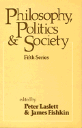 Philosophy, Politics, and Society: Fifth Series