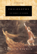 Philosophy: The Pursuit of Wisdom - Pojman, Louis P