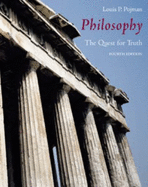 Philosophy: The Quest for Truth - Pojman, Louis P, Dr.