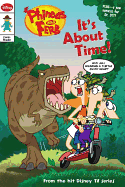 Phineas and Ferb Comic Reader It's about Time!