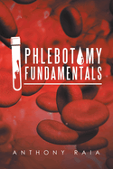 Phlebotomy Fundamentals