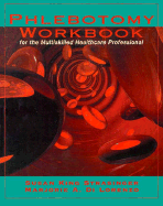 Phlebotomy Workbook for the Multiskilled Healthcare Professional