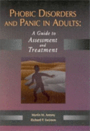 Phobic Disorders and Panic in Adults: A Guide to Assessment and Treatment