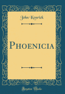 Phoenicia (Classic Reprint)