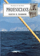 Phoenicians - Markoe, Glenn E.