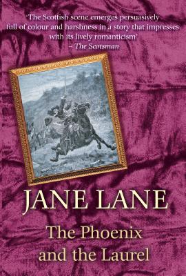 Phoenix and the Laurel - Lane, Jane