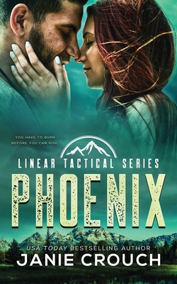 Phoenix: Linear Tactical - Crouch, Janie