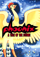Phoenix, Volume 2: A Tale of the Future