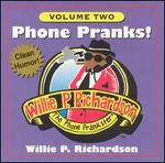 Phone Pranks, Vol. 2