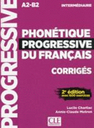 Phonetique progressive du francais: Niveau intermediaire (A2/B1) Corriges