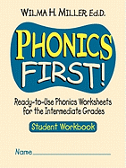 Phonics First!: Ready-To-Use Phonics Worksheets for the Intermediate Grades