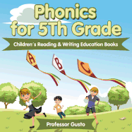 Phonics for 5th Grade: Children's Reading & Writing Education Books