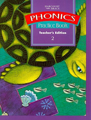 Phonics Practice Book Teacher's Edition 2 - Harcourt Brace Publishing (Creator)