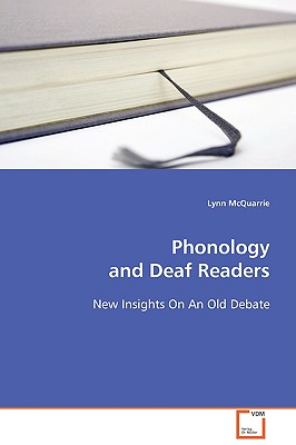 Phonology and Deaf Readers - McQuarrie, Lynn