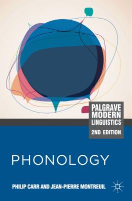 Phonology - Carr, Philip, and Montreuil, Jean-Pierre