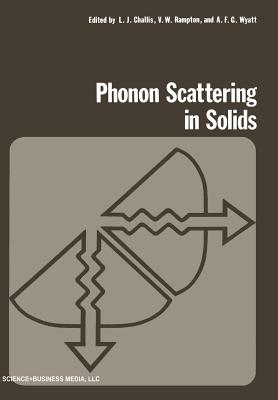 Phonon Scattering in Solids - Challis, L (Editor)