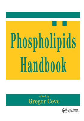 Phospholipids Handbook - Cevc, Gregor (Editor)