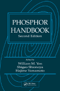 Phosphor Handbook - Shionoya, Shigeo (Editor), and Yen, William M. (Editor), and Yamamoto, Hajime (Editor)