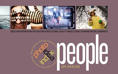 Photo Idea Index - People: Ideas and Inspiration for Creating Professional-Quality Images Using Standard Digital Equipment - Krause, Jim