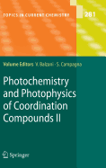 Photochemistry and Photophysics of Coordination Compounds II