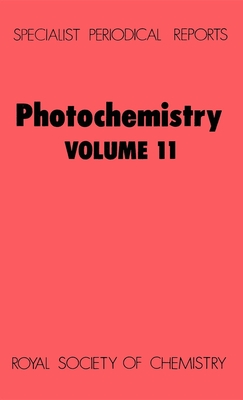 Photochemistry: Volume 11 - Bryce-Smith, D (Editor)