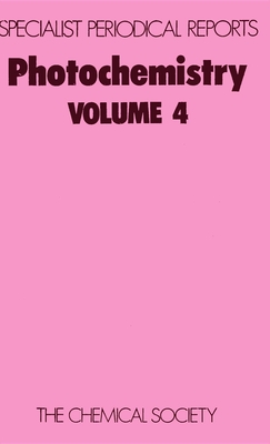 Photochemistry: Volume 4 - Bryce-Smith, D (Editor)