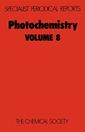 Photochemistry: Volume 8