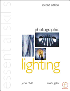 Photographic Lighting: Essential Skills