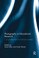 Photography in Educational Research: Critical Reflections from Diverse Contexts